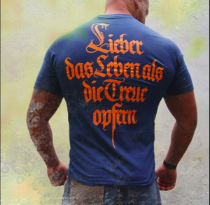 T-Shirt von "Black Legion"; Motiv: "Lieber das Leben als die Treue opfern"